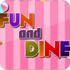  Fun and Dine spill
