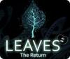  Leaves 2: The Return spill