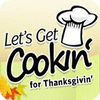  Let's Get Cookin' for Thanksgivin' spill