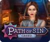  Path of Sin: Greed spill