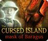  The Cursed Island: Mask of Baragus spill