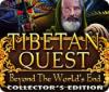  Tibetan Quest: Beyond the World's End Collector's Edition spill