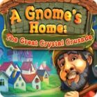  A Gnome's Home: The Great Crystal Crusade spill