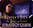  A Gypsy's Tale: The Tower of Secrets Strategy Guide spill