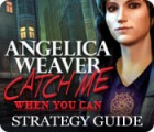 Angelica Weaver: Catch Me When You Can Strategy Guide spill Angelica Weaver: Catch Me When You Can Strategy Guide spill