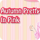  Autumn Pretty in Pink spill