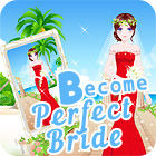  Become A Perfect Bride spill