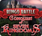 Bingo Battle: Conquest of Seven Kingdoms spill