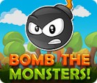  Bomb the Monsters! spill
