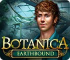  Botanica: Earthbound spill