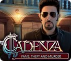  Cadenza: Fame, Theft and Murder spill