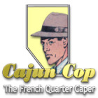  Cajun Cop: The French Quarter Caper spill