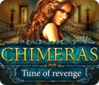  Chimeras: Tune Of Revenge spill