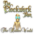  The Clockwork Man: The Hidden World spill