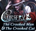  Cursery: The Crooked Man and the Crooked Cat spill