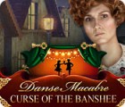  Danse Macabre: Curse of the Banshee spill