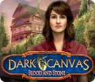  Dark Canvas: Blood and Stone spill