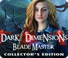  Dark Dimensions: Blade Master Collector's Edition spill