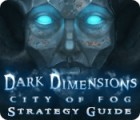  Dark Dimensions: City of Fog Strategy Guide spill