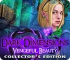  Dark Dimensions: Vengeful Beauty Collector's Edition spill