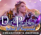  Dark Parables: Ballad of Rapunzel Collector's Edition spill