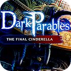  Dark Parables: The Final Cinderella Collector's Edition spill
