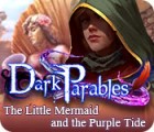  Dark Parables: The Little Mermaid and the Purple Tide spill