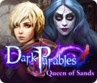  Dark Parables: Queen of Sands spill