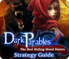 Dark Parables: The Red Riding Hood Sisters Strategy Guide spill Dark Parables: The Red Riding Hood Sisters Strategy Guide spill