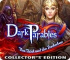  Dark Parables: The Thief and the Tinderbox Collector's Edition spill