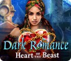  Dark Romance: Heart of the Beast spill