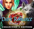  Dark Romance: Winter Lily Collector's Edition spill
