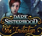  Dark Sisterhood: The Initiation spill