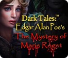  Dark Tales: Edgar Allan Poe's The Mystery of Marie Roget spill