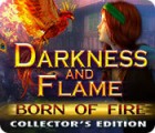  Darkness and Flame: Born of Fire Collector's Edition spill