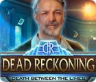 Dead Reckoning: Death Between the Lines spill
