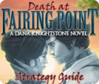  Death at Fairing Point: A Dana Knightstone Novel Strategy Guide spill