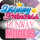  Disney Princesses — Runway Models spill