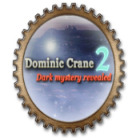  Dominic Crane 2: Dark Mystery Revealed spill