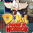  Dr. Mal: Practice of Horror spill