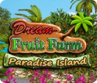  Dream Fruit Farm: Paradise Island spill