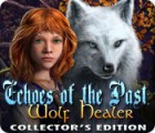  Echoes of the Past: Wolf Healer Collector's Edition spill