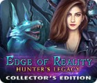  Edge of Reality: Hunter's Legacy Collector's Edition spill