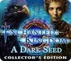  Enchanted Kingdom: A Dark Seed Collector's Edition spill