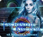  Enchanted Kingdom: A Stranger's Venom spill
