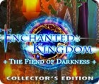  Enchanted Kingdom: Fiend of Darkness Collector's Edition spill