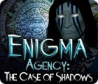  Enigma Agency: The Case of Shadows spill