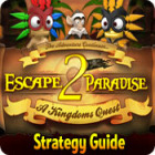  Escape From Paradise 2: A Kingdom's Quest Strategy Guide spill