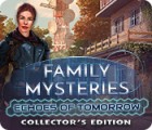  Family Mysteries: Echoes of Tomorrow Collector's Edition spill