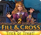  Fill and Cross: Trick or Treat 2 spill